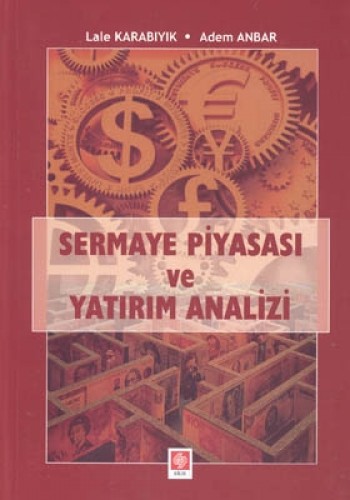 SERMAYE PİYASASI VE YATIRIM ANALİZİ