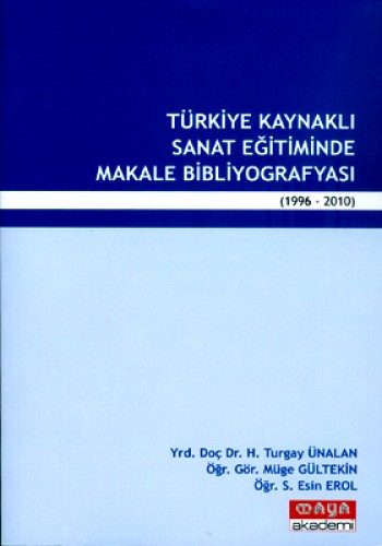 TÜRKİYE KAYNAKLI SANAT EĞİTİMİNDE MAKALE