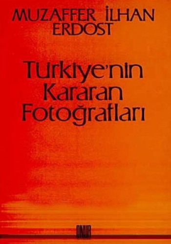 TÜRKİYENİN KARARAN FOTOĞRAFLARI