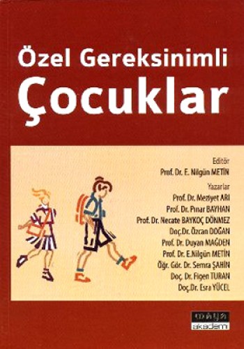 ÖZEL GEREKSİNİMLİ ÇOCUKLAR