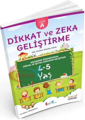 DİKKAT VE ZEKA GELİŞTİRME 4-5 YAŞ A