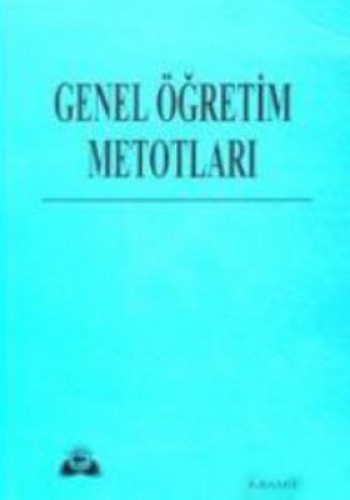 GENEL ÖĞRETİM METODLARI S.BÜYÜKKARAGÖZ