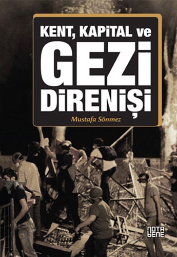 KENT KAPİTAL VE GEZİ DİRENİŞİ