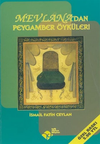 MEVLANADAN PEYGAMBER ÖYKÜLERİ