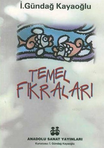 TEMEL FIKRALARI