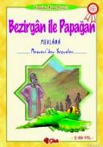 BEZİRĞAN İLE PAPAĞAN 1