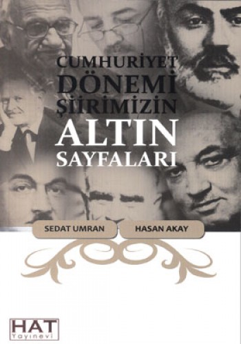 Cumhuriyet Dönemi Şiirimizin Altın Sayfaları