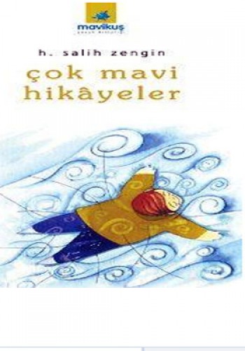 ÇOK MAVİ HİKAYELER