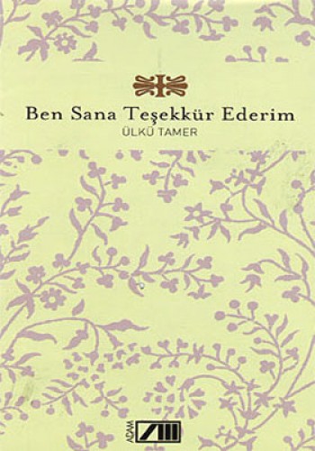 BEN SANA TEŞEKKÜR EDERİM