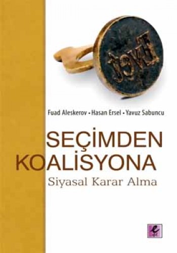 SEÇİMDEN KAOLİSYONA