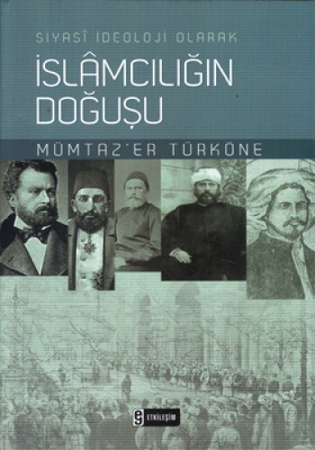 İSLAMCILIĞIN DOĞUŞU