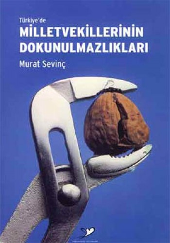 MİLLETVEKİLLERİNİN DOKUNULMAZLIKLARI