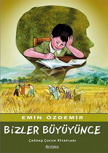 BİZLER BÜYÜYÜNCE