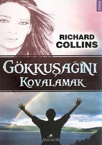 GÖKKUŞAĞINI KOVALAMAK