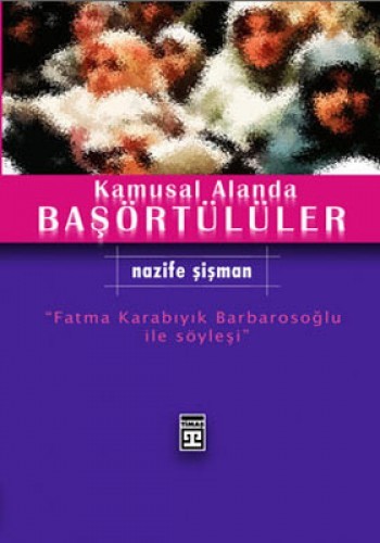 KAMUSAL ALANDA BAŞÖRTÜLÜLER