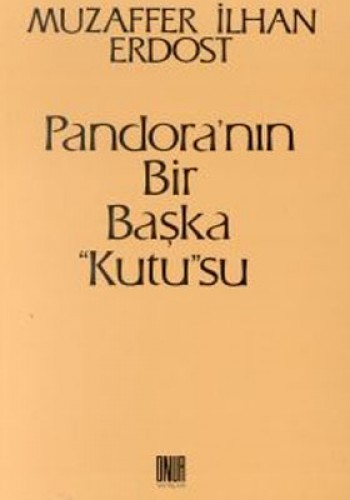 PANDORANIN BİR BAŞKA KUTUSU