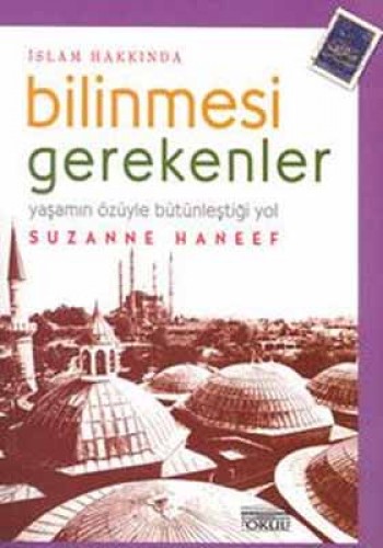 BİLİNMESİ GEREKENLER İSLAM HAKKINDA