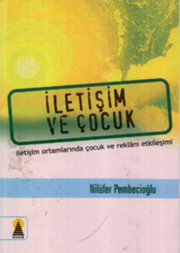 İLETİŞİM VE ÇOCUK