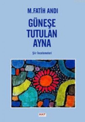 GÜNEŞE TUTULAN AYNA