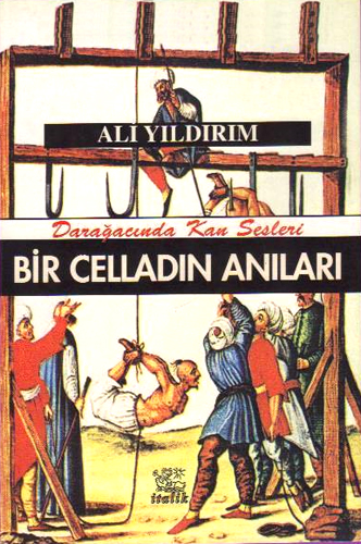 BİR CELLADIN ANILARI