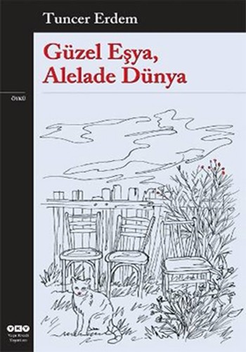 GÜZEL EŞYA ALELADE DÜNYA