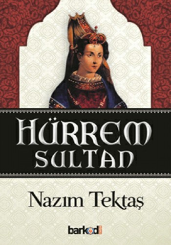 HÜRREM SULTAN