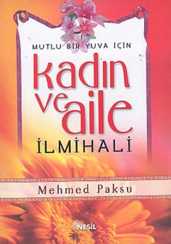 KADIN VE AİLE İLMİHALİ