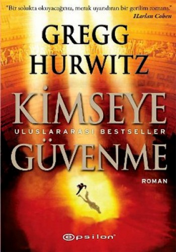 KİMSEYE GÜVENME