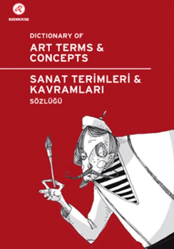 REDHOUSE SANAT TERİMLERİ SÖZLÜĞÜ