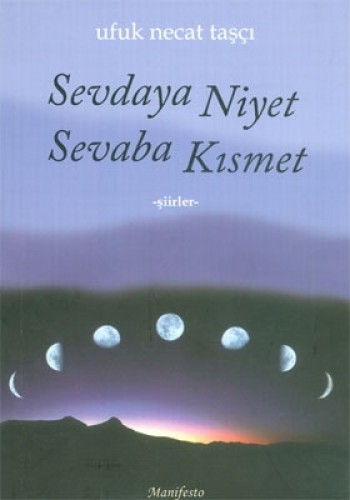 SEVDAYA NİYET SEVABA KISMET