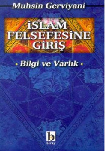 İSLAM FELSEFESİNE GİRİŞ