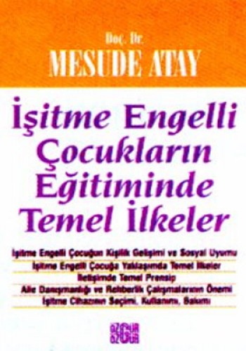 İŞİTME ENGELLİ ÇOCUKLARIN EĞİTİMİNDE TEM.