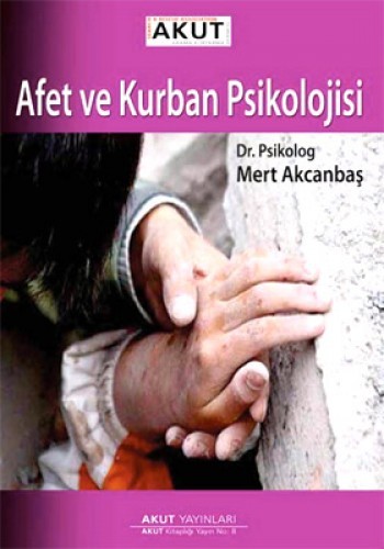 Afet ve Kurban Psikolojisi