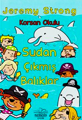 KORSAN OKULU SUDAN ÇIKMIŞ BALIKLAR