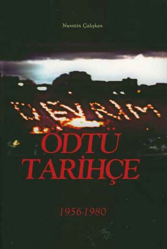 ODTÜ TARİHÇE 1956-1980