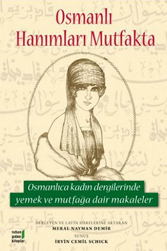 Osmanlı Hanımları Mutfakta