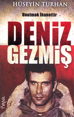 DENİZ GEZMİŞ