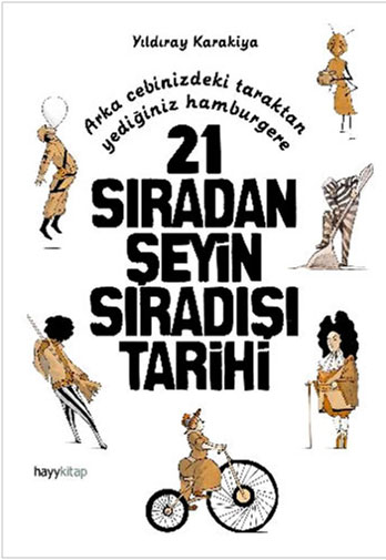 21 SIRADAN ŞEYİN SIRADIŞI TARİHİ