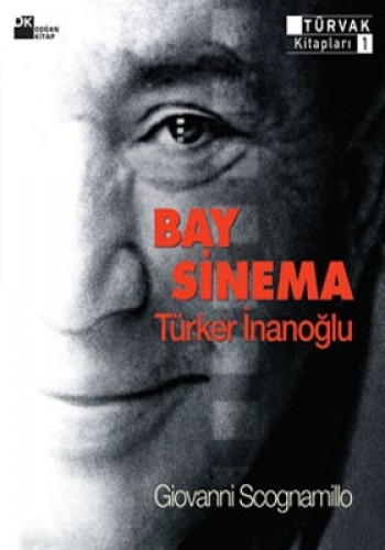 BAY SİNEMA TÜRKER İNANOĞLU