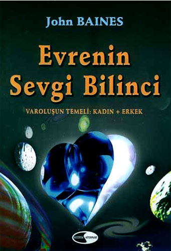 EVRENİN SEVGİ BİLİNCİ