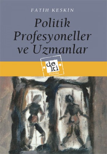 POLİTİK PROFESYONELLER VE UZMANLAR