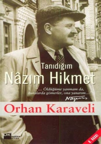 TANIDIĞIM NAZIM HİKMET