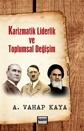 KARİZMATİK LİDERLİK VE TOPLUMSAL