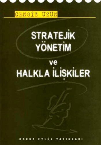 STRATEJİK YÖNETİM VE HALKLA İLİŞKİLER