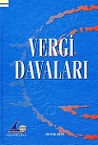 VERGİ DAVALARI