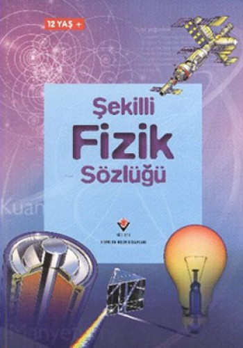 ŞEKİLLİ FİZİK SÖZLÜĞÜ