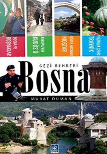 BOSNA GEZİ REHBERİ