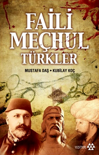 FAİLİ MEÇHUL TÜRKLER