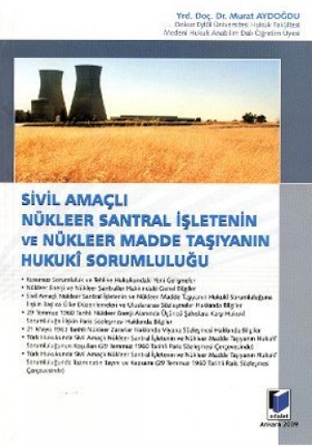 SİVİL AMAÇLI NÜKLEER SANTRAL İŞLET.HUK.SOR.