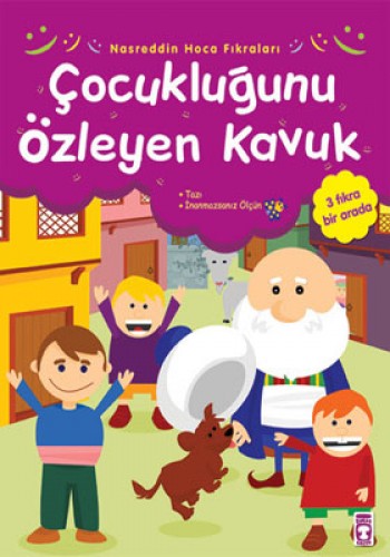 ÇOCUKLUĞUNU ÖZLEYEN KAVUK